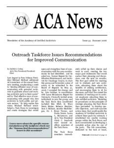 Newsletter of the Academy of Certified Archivists  Issue 54 Summer 2006 Outreach Taskforce Issues Recommendations for Improved Communication