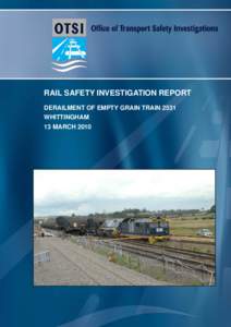 Rail Safety Investigation Report, Derailment of Empty Grain Train 2531, Whittingham, 13 March 2010