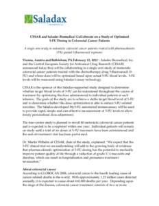 CESAR and Saladax Biomedical Collaborate on a Study of Optimized 5-FU Dosing in Colorectal Cancer Patients A single arm study in metastatic colorectal cancer patients treated with pharmacokinetic (PK) guided 5-fluorourac