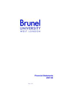 Financial StatementsPage 1 of 35 Brunel University Financial statements for the year ended 31 July 2008