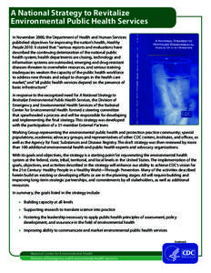 A National Strategy to Revitalize Environmental Public Health Services In November 2000, the Department of Health and Human Services published objectives for improving the nation’s health, Healthy People[removed]It state