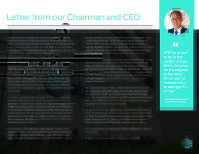 Letter from our Chairman and CEO Our world has never been more connected than it is today. From smartphones and smartwatches to smart homes and cities, connectivity is changing virtually everything about how we live, wor