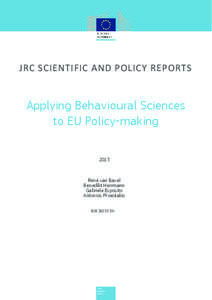 JRC SCIENTIFIC AND POLICY REPORTS  Applying Behavioural Sciences to EU Policy-making 2013