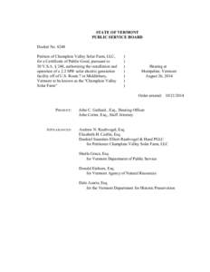 #8248 Final Order STATE OF VERMONT PUBLIC SERVICE BOARD Docket No[removed]Petition of Champlain Valley Solar Farm, LLC, for a Certificate of Public Good, pursuant to