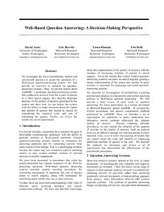 Web-Based Question Answering: A Decision-Making Perspective  David Azari Eric Horvitz