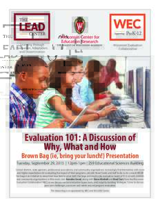 Learning through Evaluation, Adaptation, and Dissemination