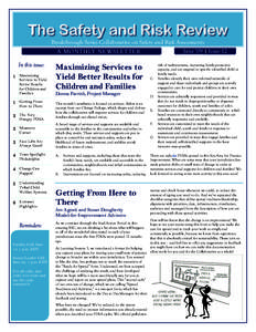 The Safety and Risk Review Breakthrough Series Collaborative on Safety and Risk Assessments June ‘09 | Issue 12  A MONTHLY NEWSLETTER