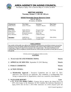 AREA AGENCY ON AGING COUNCIL Area Agency on Aging  1331 S. Clark Rd., Bldg. #11, El Centro, CA[removed]MEETING AGENDA Thursday, October 17, 2013 @ 1:00 p.m. SDG&E Renewable Energy Resource Center