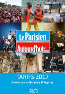 LE PARISIEN - TARIFS ANNONCES JUDICIAIRES ET LEGALESEN € HT) Applicables auTARIFS 2017 Annonces judiciaires & légales 1