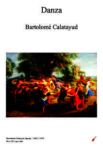 Danza Bartolomé Calatayud Bartolomé Calatayud, Spanje, ° 1882, † 1973  ‫ א‬ALi Ω 13 april 2009