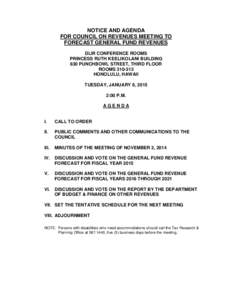 NOTICE AND AGENDA FOR COUNCIL ON REVENUES MEETING TO FORECAST GENERAL FUND REVENUES DLIR CONFERENCE ROOMS PRINCESS RUTH KEELIKOLANI BUILDING 830 PUNCHBOWL STREET, THIRD FLOOR