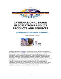 INTERNATIONAL TRADE NEGOTIATIONS AND ICT PRODUCTS AND SERVICES