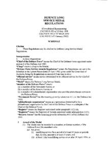 DEFENCE LONG SERVICE MEDAL REGULATIONS (Consolidated Incorporating CAG NO S 352 of 10 July 1998 CAG NO S 160 of 30 March 2000