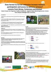 Does farmer-to-farmer extension increase womens participation and access to advisory services? Lessons from Kenya, Cameroon and Malawi Steven Franzel, Ann Degrande, Godfrey Kundhlande , Sygnola Tsafack (World Agroforestr