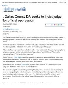 Dallas County DA seeks to indict judge for official oppression | Dallas… Local Breaking News - News for Dallas, Texas - The Dallas Morning News[removed]:15 PM