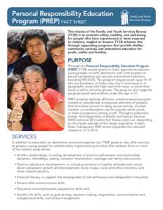 Personal Responsibility Education Program (PREP) FACT SHEET Family and Youth Services Bureau