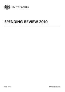 SPENDING REVIEW[removed]Cm 7942 October 2010