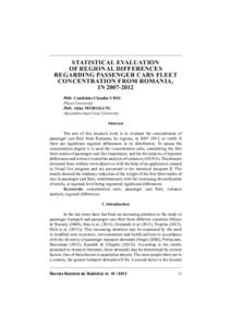 STATISTICAL EVALUATION OF REGIONAL DIFFERENCES REGARDING PASSENGER CARS FLEET CONCENTRATION FROM ROMANIA, IN[removed]PhD. Candidate Claudiu URSU