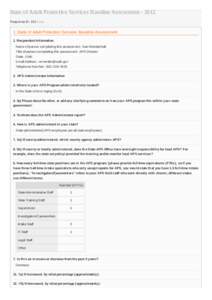 State of Adult Protective Services Baseline Assessment[removed]Response ID: 192 Data 1. State of Adult Protection Services Baseline Assessment 1. Respondent Information Name of person completing this assessment : Nan Mend