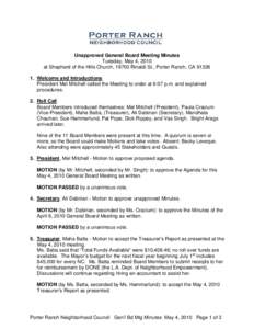 Unapproved General Board Meeting Minutes Tuesday, May 4, 2010 at Shepherd of the Hills Church, 19700 Rinaldi St., Porter Ranch, CA[removed]Welcome and Introductions President Mel Mitchell called the Meeting to order at 