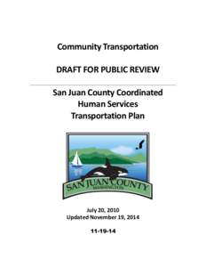 Community Transportation DRAFT FOR PUBLIC REVIEW San Juan County Coordinated Human Services Transportation Plan