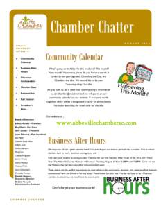 Chamber Chatter A U G U S T SPECIAL POINTS OF INTEREST: