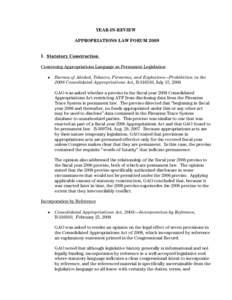 YEAR-IN-REVIEW APPROPRIATIONS LAW FORUM 2009 I. Statutory Construction Construing Appropriations Language as Permanent Legislation •