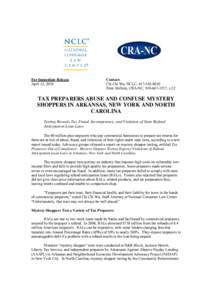TAX PREPARERS ABUSE AND CONFUSE MYSTERY SHOPPERS IN ARKANSAS, NEW YORK AND NORTH CAROLINA