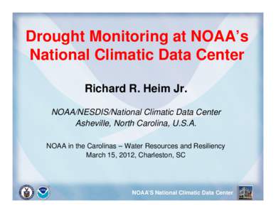 Microsoft PowerPoint - Heim-NCDC-drought-monitoring-Water-Resources-Breakout-Session-1A-NiC-March2012