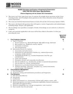 NCEES Principles and Practice of Engineering Examination  FIRE PROTECTION Exam Specifications Effective Beginning with the October 2012 Examinations  •