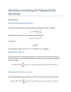 Identities involving the bihyperbolic functions Introduction Biexponential component functions The asymmetric biexponential component functions were defined previously [1] as follows.