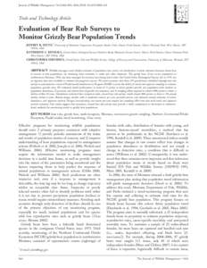 Journal of Wildlife Management 74(4):860–870; 2010; DOI: [removed]  Tools and Technology Article Evaluation of Bear Rub Surveys to Monitor Grizzly Bear Population Trends