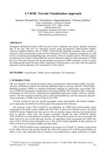 A VRML Terrain Visualization Approach Antonios Triantafyllos1, Dimosthenis Anagnostopoulos2, Christos Chalkias3 1 Dept. of Informatics, University of Athens Panepistimiopolis 17671, Athens, Greece