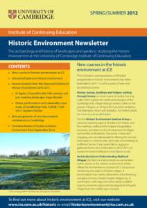 SPRING/SUMMER[removed]Institute of Continuing Education Historic Environment Newsletter The archaeology and history of landscapes and gardens: studying the historic