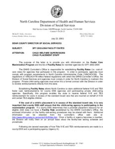 North Carolina Department of Health and Human Services Division of Social Services Mail Service Center 2408 · Raleigh, North Carolina[removed]Courier # [removed]Michael F. Easley, Governor Pheon Beal, Director