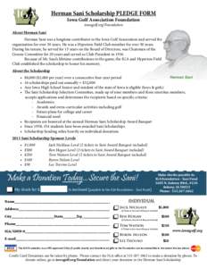 Herman Sani Scholarship PLEDGE FORM Iowa Golf Association Foundation iowagolf.org/Foundation About Herman Sani