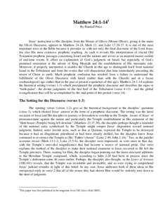 Christian theology / Apocalypticism / Preterism / Olivet discourse / Great Tribulation / End time / Prophecy of Seventy Weeks / Rapture / Mark 13 / Religion / Christianity / Christian eschatology