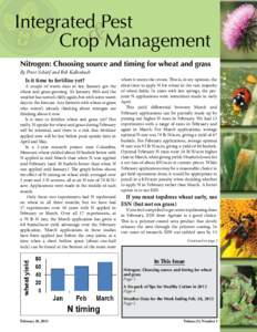 Integrated Pest & Crop Management Nitrogen: Choosing source and timing for wheat and grass By Peter Scharf and Rob Kallenbach