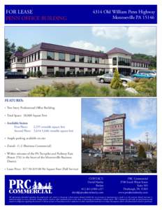 FOR LEASE PENN OFFICE BUILDING 4314 Old William Penn Highway Monroeville PA 15146