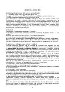 LINEE GUIDA ANNO 2014 Contributi per l’eliminazione delle barriere architettoniche (L. 9 gennaio 1989 n. 13 e D.M. 14 giugno1989 n[removed]La Legge n. 13 del 9 gennaio 1989 ha introdotto la possibilità di richiedere con