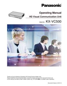 Operating Manual HD Visual Communication Unit Model No. KX-VC500