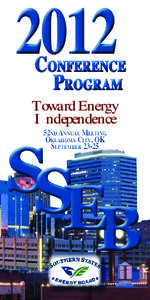2012  	 Conference Program Toward Energy Independence