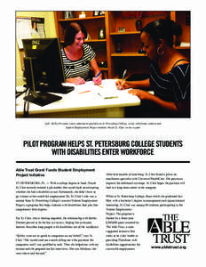 Left - Kelley Ferranti, career placement specialist at St. Petersburg College, works with former student and Student Employement Project member Nicole St. Clair on her resume Pilot Program Helps St. Petersburg College St