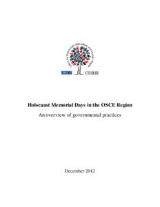 Holocaust Me morial Days in the OSCE Region An overview of governmental practices December 2012  Table of Contents