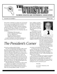 The Whistle  SPRING 2006 FLORIDA HEALTHCARE ENGINEERING ASSOCIATION VOLUME XXI, NUMBER 4