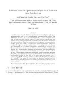 Reconstruction of a persistent random walk from exit time distributions Pak-Wing Fok1 , Qunhui Han1, and Tom Chou2 1  2
