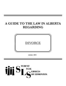 !  A GUIDE TO THE LAW IN ALBERTA REGARDING  DIVORCE