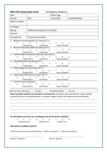 Mini-CEX Assessment Form Date Gender Patient problem  Emergency medicine