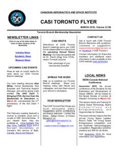 CANADIAN AERONAUTICS AND SPACE INSTITUTE  CASI TORONTO FLYER MARCH 2016, Volume 23 #6 Toronto Branch Membership Newsletter CONTACT US