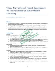 Three Narratives of Forest Dependence  on the Periphery of Kuno wildlife  sanctuary  Dr. Asmita Kabra, Samrakshan Trust   